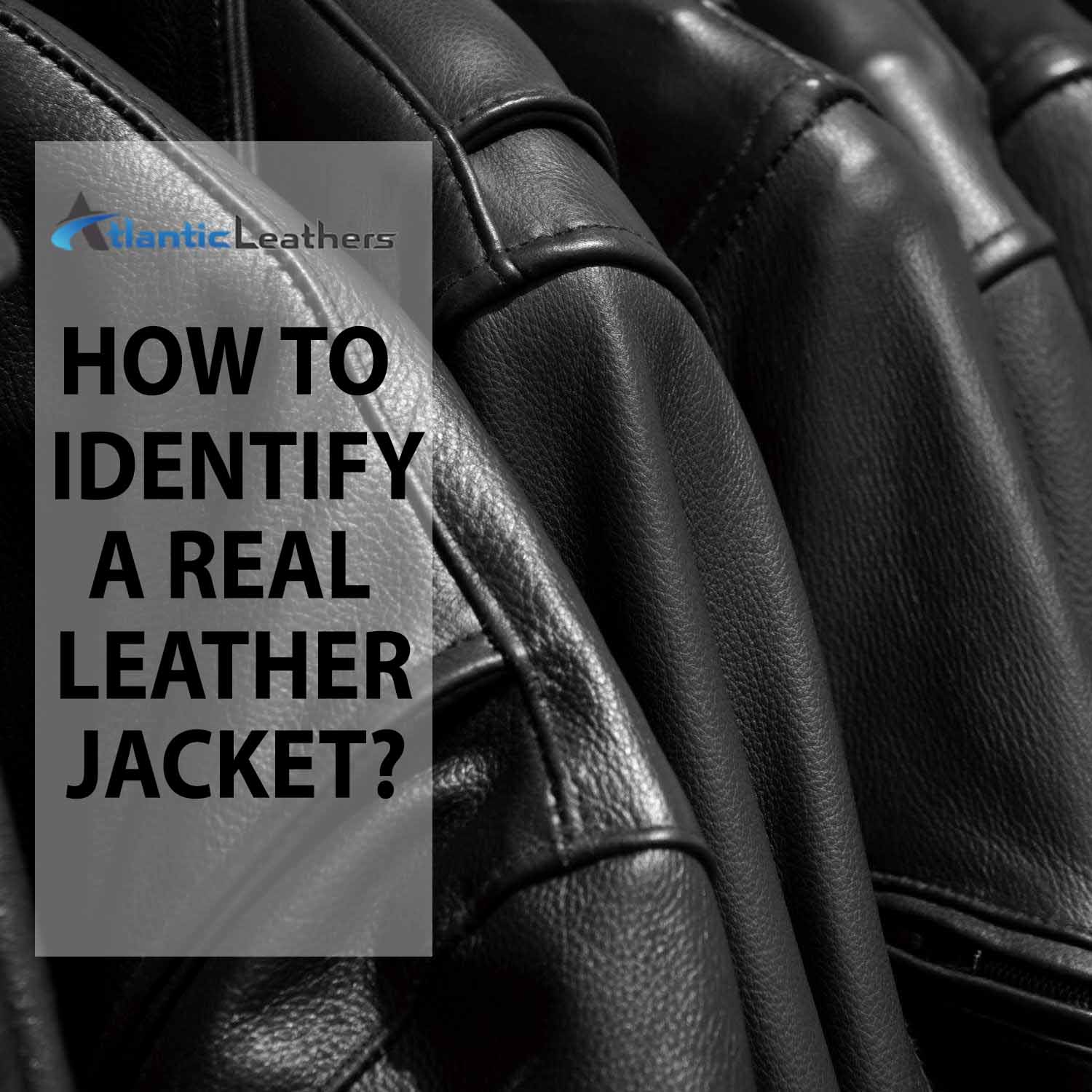 How to identify a real leather Jacket
